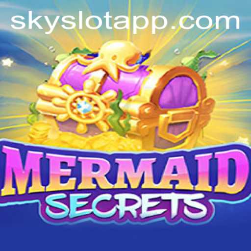 Exploring the Magical World of MermaidSecrets on SKYSLOT App